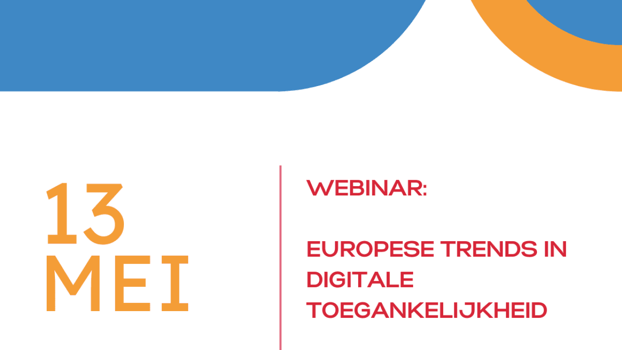 Webinar Digitall Inclusive 13 mei: Europese trends in digitale toegankelijkheid