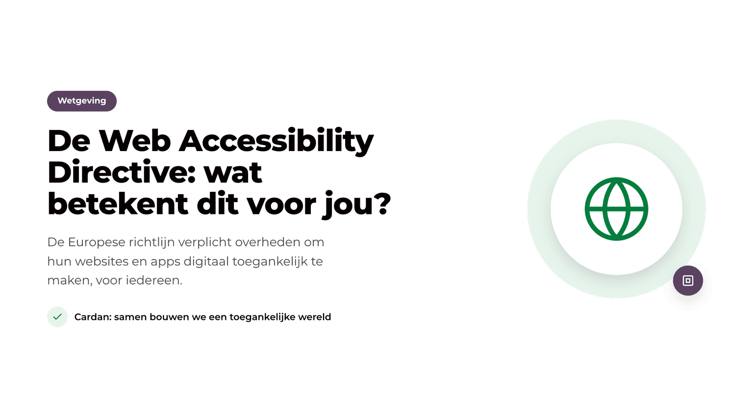 De Web Accessibility Directive: Wat betekent dit voor jou?