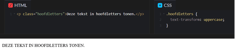 Codevoorbeeld van tekst in normale letters in HTML waarvan de weergave van tekst in hoofdletters met CSS geregeld wordt.